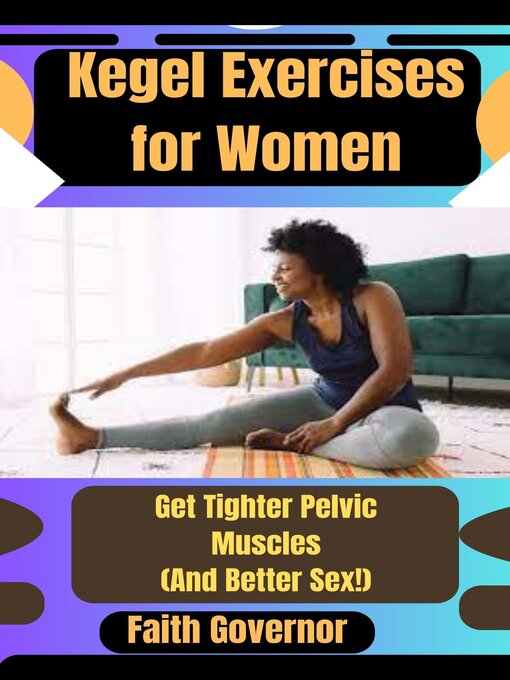 Title details for Kegel Exercises for Women by Faith Governor - Available